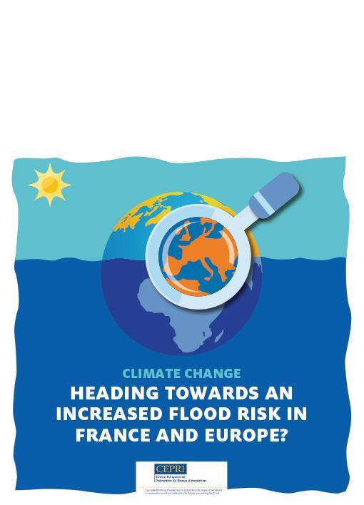 Climae change Heading towards an increased flood risk in France and Europe ?